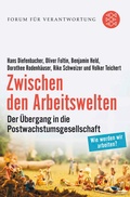 Cover: Zwischen den Arbeitswelten - Fischer Taschenbuch
