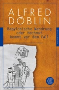 Cover: Babylonische Wandrung oder Hochmut kommt vor dem Fall - Fischer Taschenbuch