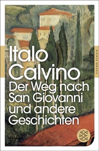 Abbildung von: Der Weg nach San Giovanni und andere Geschichten - Fischer Taschenbuch