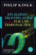 Cover: Ein kleines Trostpflaster f&uuml;r uns Temponauten - Fischer Taschenbuch