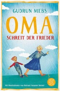 Cover: &raquo;Oma!&laquo;, schreit der Frieder - FISCHER Sauerl&auml;nder