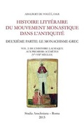 Cover: Histoire litt&eacute;raire du mouvement monastique dans l'antiquit&eacute;. Deuxi&egrave;me partie: le monachisme grec - EOS Verlag