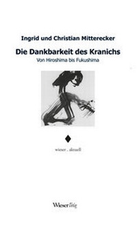 Abbildung von: Die Dankbarkeit des Kranichs - Wieser Verlag