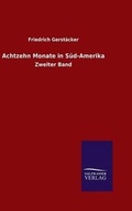 Cover: Achtzehn Monate in Sued-Amerika - Salzwasser-Verlag GmbH