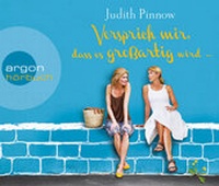 Enlarge image Cover: Versprich mir, dass es großartig wird - Argon