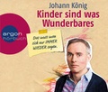 Cover: Kinder sind was Wunderbares, das muss man sich nur IMMER WIEDER sagen - Argon
