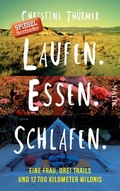 Cover: Laufen. Essen. Schlafen. - MALIK