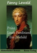 Cover: Prinz Louis Ferdinand - Ein Zeitbild - Reese, Lothar