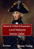 Cover: Lord Nelsons letzte Liebe - Reese, Lothar