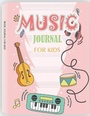 Cover: Music Journal for Kids - Only1million Inc