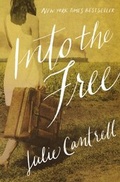 Cover: Into the Free - Thomas Nelson