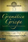 Cover: Gram&aacute;tica griega: Sintaxis del Nuevo Testamento - Segunda edici&oacute;n con ap&eacute;ndice - Vida