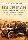 Cover: A Century of Edinburgh - The History Press Ltd