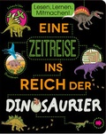 Cover: Eine Zeitreise ins Reich der Dinosaurier - Parragon Books Ltd Bath