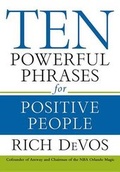 Cover: Ten Powerful Phrases for Positive People - Hachette Book Group