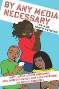 Cover: By Any Media Necessary - New York University Press