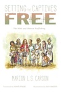Cover: Setting the Captives Free - Wipf & Stock Publishers