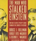 Cover: The Man Who Stalked Einstein - Blackstone Publishing