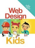 Cover: Web Design for Kids - Little Bee Books