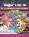 Cover: Marty Noble's Sugar Skulls - Skyhorse Publishing