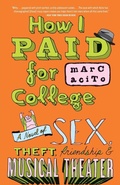 Cover: How I Paid for College - Random House Inc