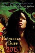 Cover: Heiresses of Russ 2015 - Lethe Press