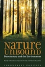 Cover: Nature Unbound - Independent Institute,U.S.