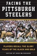 Cover: Facing the Pittsburgh Steelers - Sports Publishing LLC