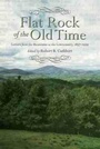 Cover: Flat Rock of the Old Time - University of South Carolina Press