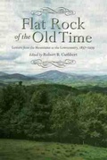 Cover: Flat Rock of the Old Time - University of South Carolina Press