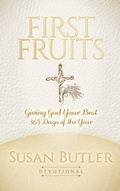 Cover: First Fruits - Morgan James Faith