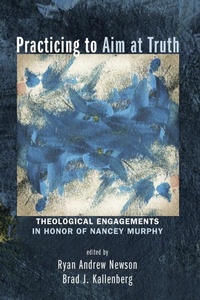 Enlarge image Cover: Practicing to Aim at Truth - Wipf & Stock Publishers