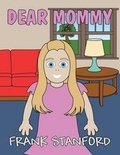 Cover: Dear Mommy - AMERICA STAR BOOKS