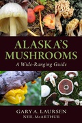 Cover: Alaska's Mushrooms - West Margin Press