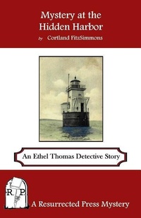 Enlarge image Cover: Mystery at the Hidden Harbor - Resurrected Press