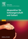 Cover: Akupunktur f&uuml;r Schwangerschaft und Geburt - Urban & Fischer