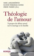 Cover: Th&eacute;ologie de l'amour - Verlag Herder