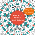 Cover: Kristalle, Wellen, Dimensionen - Eine phantastische Welt zum Ausmalen - Fischer Taschenbuch