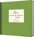 Cover: Opa, erz&auml;hl aus deinem Leben - Naumann & G&ouml;bel