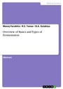 Cover: Overview of Basics and Types of Fermentation - GRIN Verlag