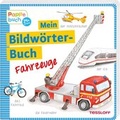 Cover: Mein Bildw&ouml;rterbuch Fahrzeuge - Tessloff Verlag Ragnar Tessloff GmbH & Co. KG