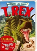 Cover: Dinosaurier Skelett-Modell. T.REX - Tessloff Verlag Ragnar Tessloff GmbH & Co. KG