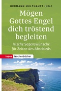 Cover: M&ouml;gen Gottes Engel dich tr&ouml;stend begleiten - Topos plus
