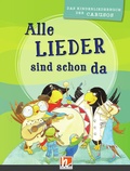 Cover: Alle Lieder sind schon da. Liederbuch - Helbling Verlag