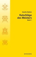 Cover: Ratschl&auml;ge des Meisters - Edition Rabten