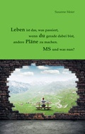 Cover: Leben ist das, was passiert, wenn Du gerade dabei bist, andere Pl&auml;ne zu machen. - Westarp BookOnDemand