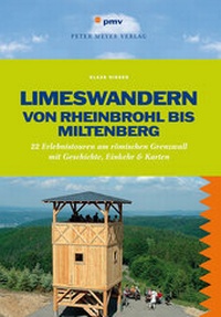Abbildung von: Limeswandern: Von Rheinbrohl bis Miltenberg - pmv Peter Meyer Verlag