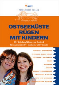 Abbildung von: Ostseeküste Rügen mit Kindern - pmv Peter Meyer Verlag