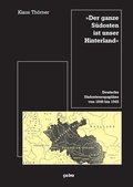 Cover: "Der ganze S&uuml;dosten ist unser Hinterland" - &ccedil;a-ira-Verlag