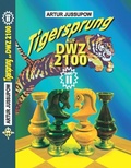Cover: Tigersprung auf DWZ 2100 - Jussupow Schachakademie